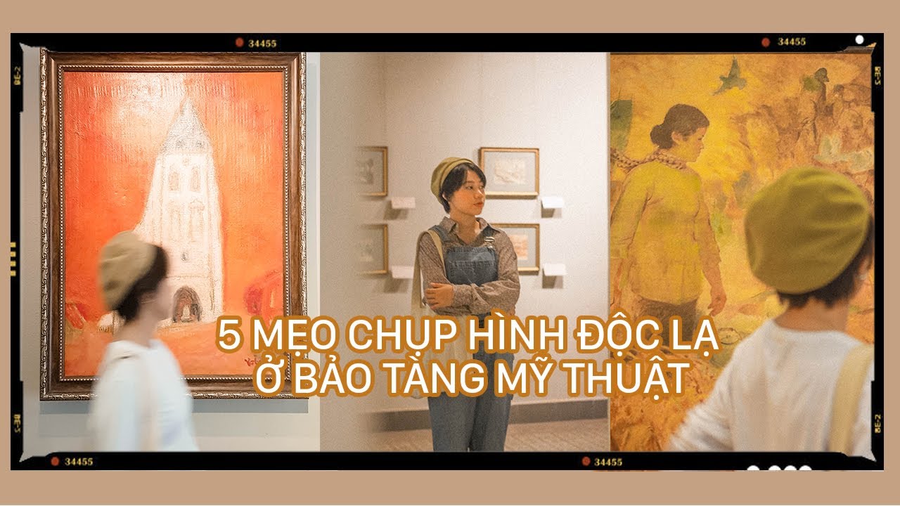 TIP CHỤP ẢNH SỐNG ẢO TẠI BẢO TÀNG CÙNG QUINN PHAM I Ý TƯỞNG CHỤP ẢNH PHONG CÁCH AESTHETIC